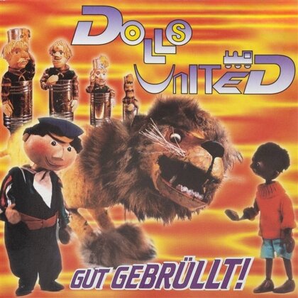 Dolls United - Gut Gebrullt!