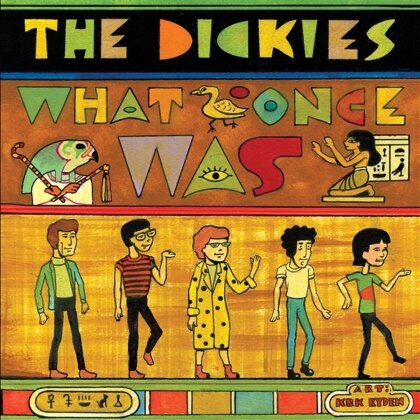 The Dickies - What Once Was (Cleopatra)