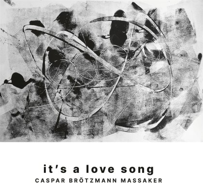Caspar Brötzmann - It's A Love Song (LP)
