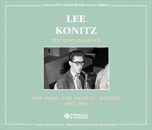 Lee Konitz - The Quintessence (Fremeaux, 2 CDs)