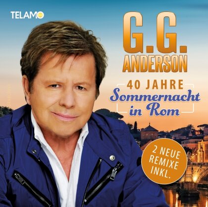 G.G. Anderson - 40 Jahre Sommernacht in Rom