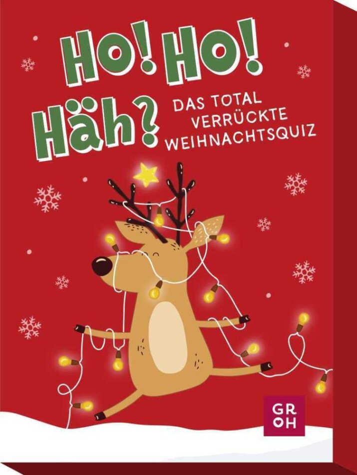 Ho! Ho! Häh?