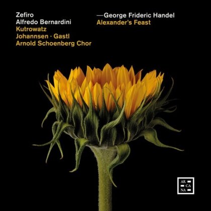 Miriam Kutrowatz, Daniel Johannsen, Georg Friedrich Händel (1685-1759), Alfredo Bernardini & Zefiro Baroque Orchestra - Alexander's Feast