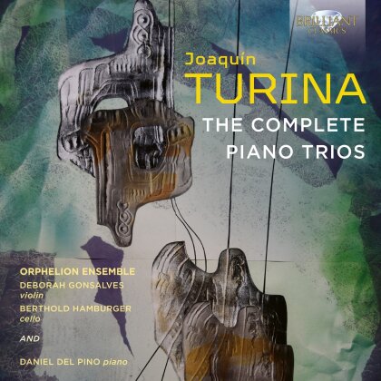 Deborah Gonsalves, Orphelion Ensemble & Joaquin Turina Peréz (1882-1949) - Complete Piano Trios