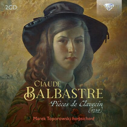 Marek Toporowski & Claude-Bénigne Balbastre (1724-1799) - Pieces De Clavecin (1759) (2 CDs)