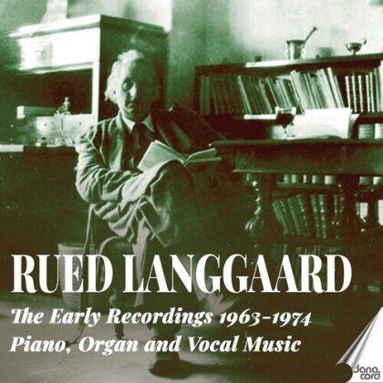Jorgen Berg, Kurt Westi & Rued Langgaard (1893-1952) - Early Recordings 1963-1974 - Piano (2 CDs)