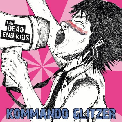 The Dead End Kids - Kommando Glitzer (LP)