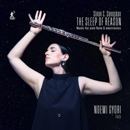 Sinan Carter Savaskan & Noemi Gyori - Sleep Of Reason - Music For Solo Flute Electronics (LP)