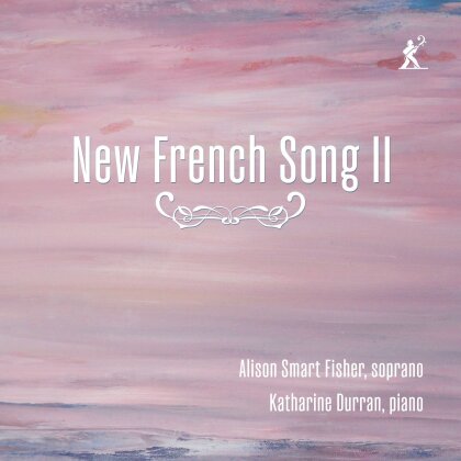 Alison Smart Fisher & Katharine Durrant - New French Song II