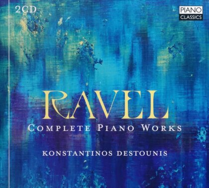 Maurice Ravel (1875-1937) & Konstantinos Destounis - Complete Piano Works