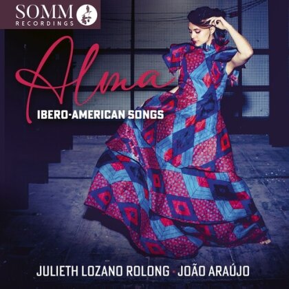 Julieth Rolong Lozano & Joao Araujo - Alma - Ibero-American Songs