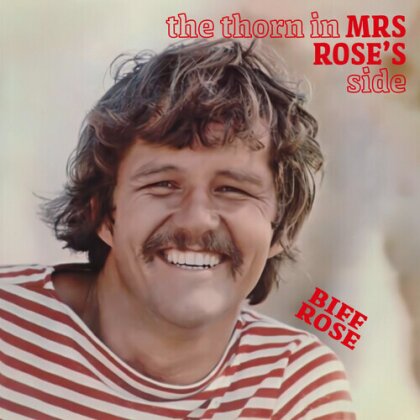 Biff Rose - Thorn In Mrs. Rose's Side (2025 Reissue, CD-R, Manufactured On Demand)