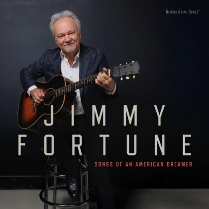 Jimmy Fortune - Songs From An American Dreamer