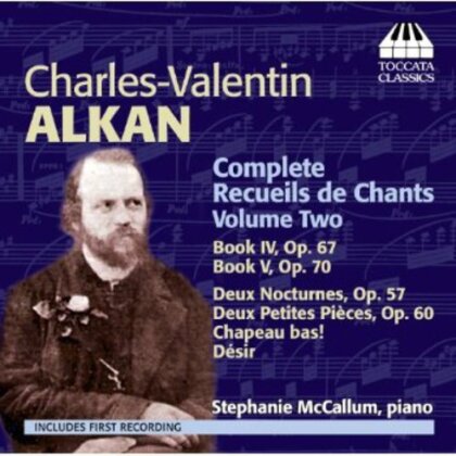 Charles-Valentin Alkan (1813-1888) & Stephanie McCallum - Complete Recueils De Chants 2