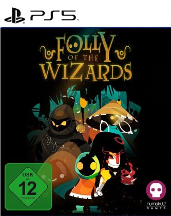 Folly of the Wizards