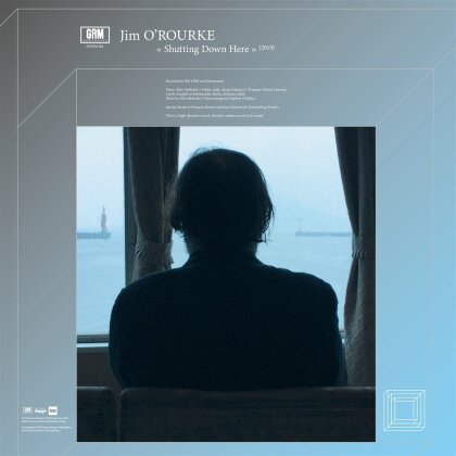 Jim O'Rourke - Shutting Down Here (2025 Reissue)