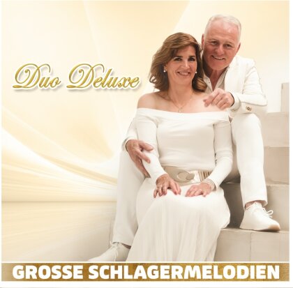 Duo Deluxe - Große Schlagermelodien