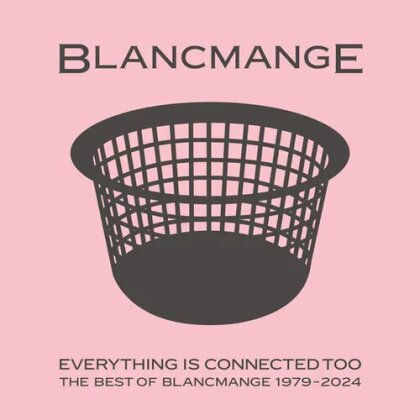 Blancmange - Everything Is Connected Too: Best Of 1979-2024 (Limited Edition, Clear Vinyl, LP)