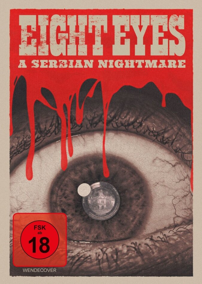Eight Eyes - A Serbian Nightmare (2023)