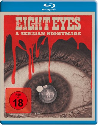 Eight Eyes - A Serbian Nightmare (2023)