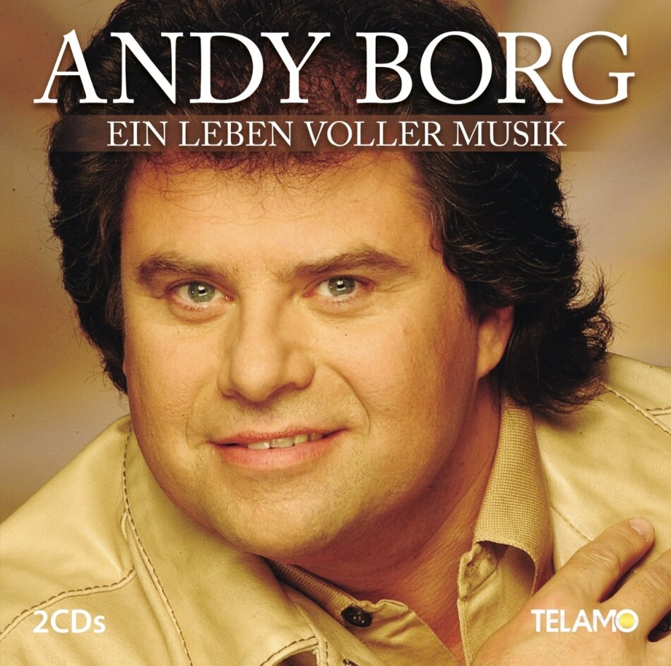 Andy Borg - Ein Leben voller Musik 2 CD