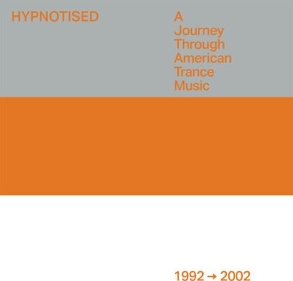 Hypnotised: A Journey Through American Trance Music (1992 - 2002) (Black Hole NL, 3 LP)