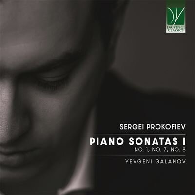 Serge Prokofieff (1891-1953) & Yevgeni Galanov - Piano Sonatas I - No. 1, 7& 8
