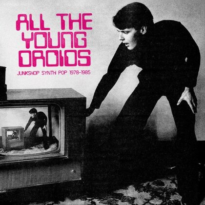 All The Young Droids: Junkshop Synth Pop (Limited Edition, Translucent Pink Vinyl, 2 LPs)