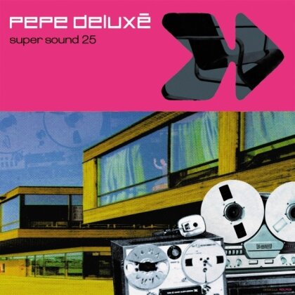 Pepe Deluxe - Super Sound (2026 Reissue, Édition 25ème Anniversaire, 2 LP)