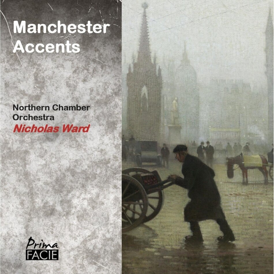 Northern Chamber Orchestra & Nicholas Ward - Manchester Accents