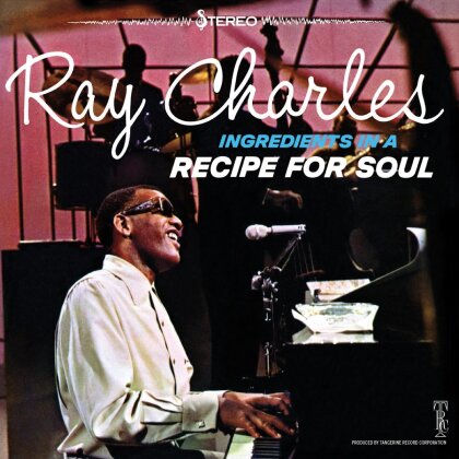 Ray Charles - Ingredients In A Recipe For Soul (2025 Reissue, Tangerine Records)