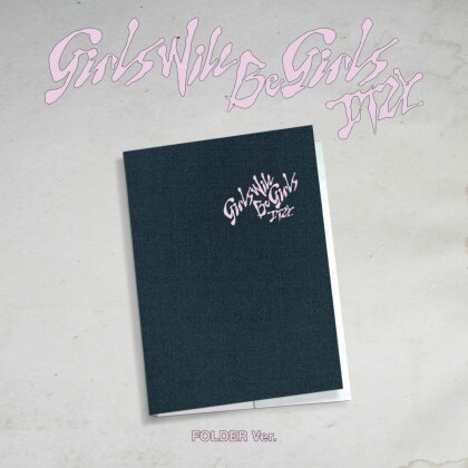 Itzy (K-Pop) - Girls Will Be Girls (Folder Version)