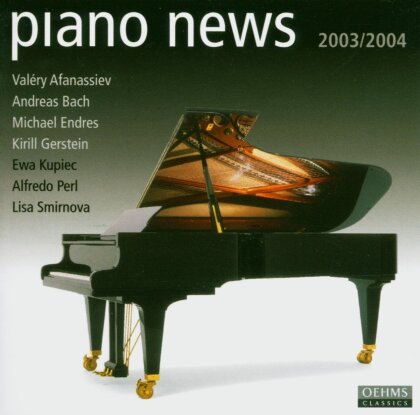 Valéry Afanassiev, Andreas Bach, Michael Endres, Kirill Gerstein, … - Piano News 2003/2004