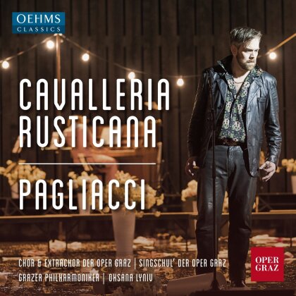 Chor der Oper Graz, Pietro Mascagni (1863-1945), Ruggero Leoncavallo (1857-1919), Oksana Lyniv, … - Mascagni: Cavalleria rusticana - Leoncavallo: Pagliacci (2 CDs)