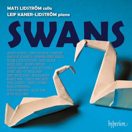 Edvard Grieg (1843-1907), Franz Schubert (1797-1828), Peter Iljitsch Tschaikowsky (1840-1893), Mats Lindström & Leif Kaner-Lidström - Swans