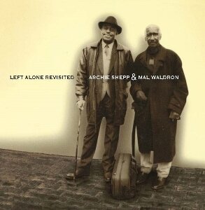 Archie Shepp & Mal Waldron - Left Alone Revisited 2025 Reissue, Enja , Black Vinyl, LP