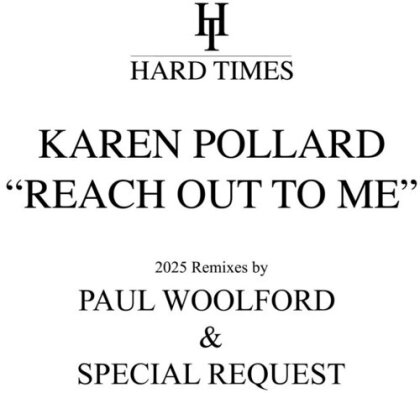 Karen Pollard - Reach Out To Me - Paul Woolford 2025 Remixes (12" Maxi)
