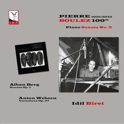 Pierre Boulez (*1925), Alban Berg (1885-1935), Anton von Webern (1883-1945) & Idil Biret - Boulez - 100Th Anniversary (LP)