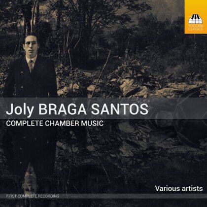 Lopes-Graca, Lopes & Joly Braga Santos (1924-1988) - Complete Chamber Music Vol. 1-3 (3 CDs)