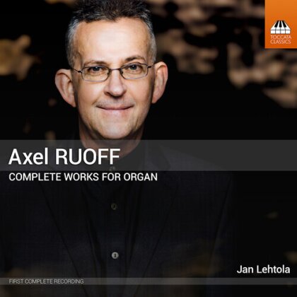 Axel Ruoff & Jan Lehtola - Complete Works For Organ Vol. 1-5 (5 CDs)