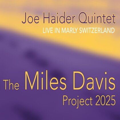 Joe Haider - The Miles Davis Project 2025