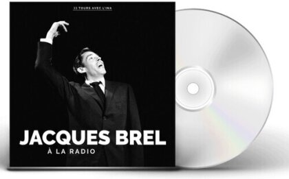 Jacques Brel - A La Radio