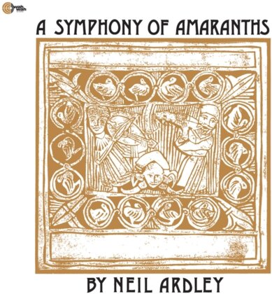 Neil Ardley - A Symphony Of Amaranths (2025 Reissue, LP)