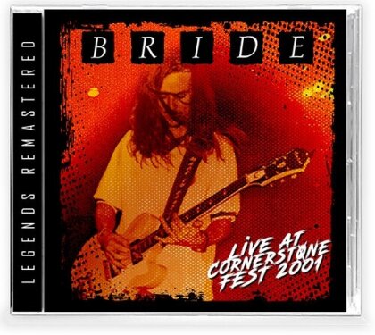 Bride - Live At Cornerstone Fest 2001 (2025 Reissue, Limited Edition, Remastered)