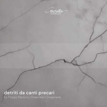 Ensemble l'Imaginaire & Filippo Perocco - Detriti Da Canti Precari