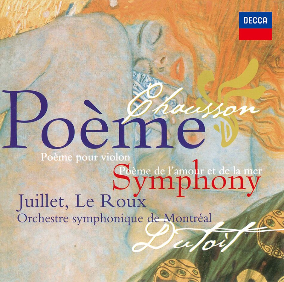 Ernest Chausson (1855-1899), François Le Roux, Chantal Juillet & Orchestre Symphonique de Montréal - Poème pour violon / Symphony / Poeme De L'amour Et Japan Edition, UHQCD
