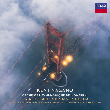 John Adams (*1947), Kent Nagano & Orchestre Symphonique de Montréal - The John Adams Album (Japan Edition, UHQCD)