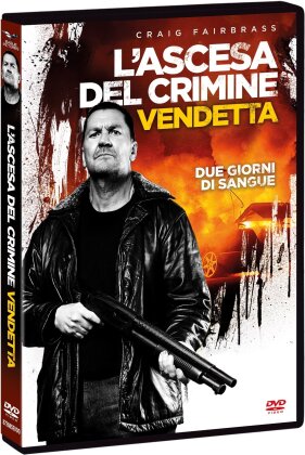 L'ascesa del crimine: Vendetta (2023)