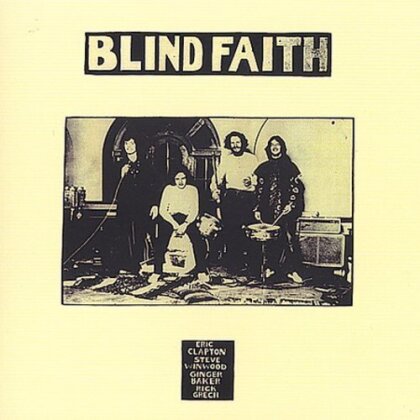 Blind Faith - --- (Remastered)