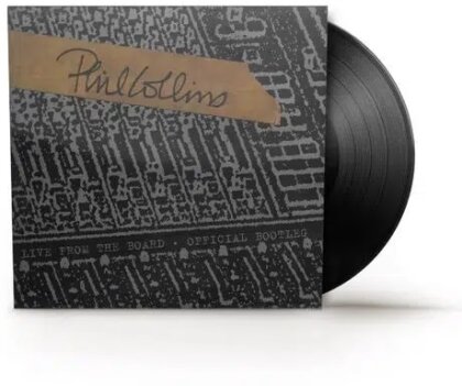 Phil Collins - Live From The Board...The Official Bootleg (Black Friday 2024, Rhino, 12" Maxi)